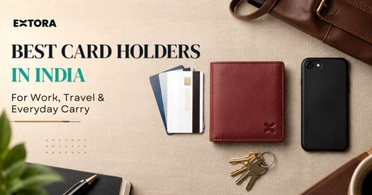 Best Card Holders in India for Work, Travel & Everyday Carry